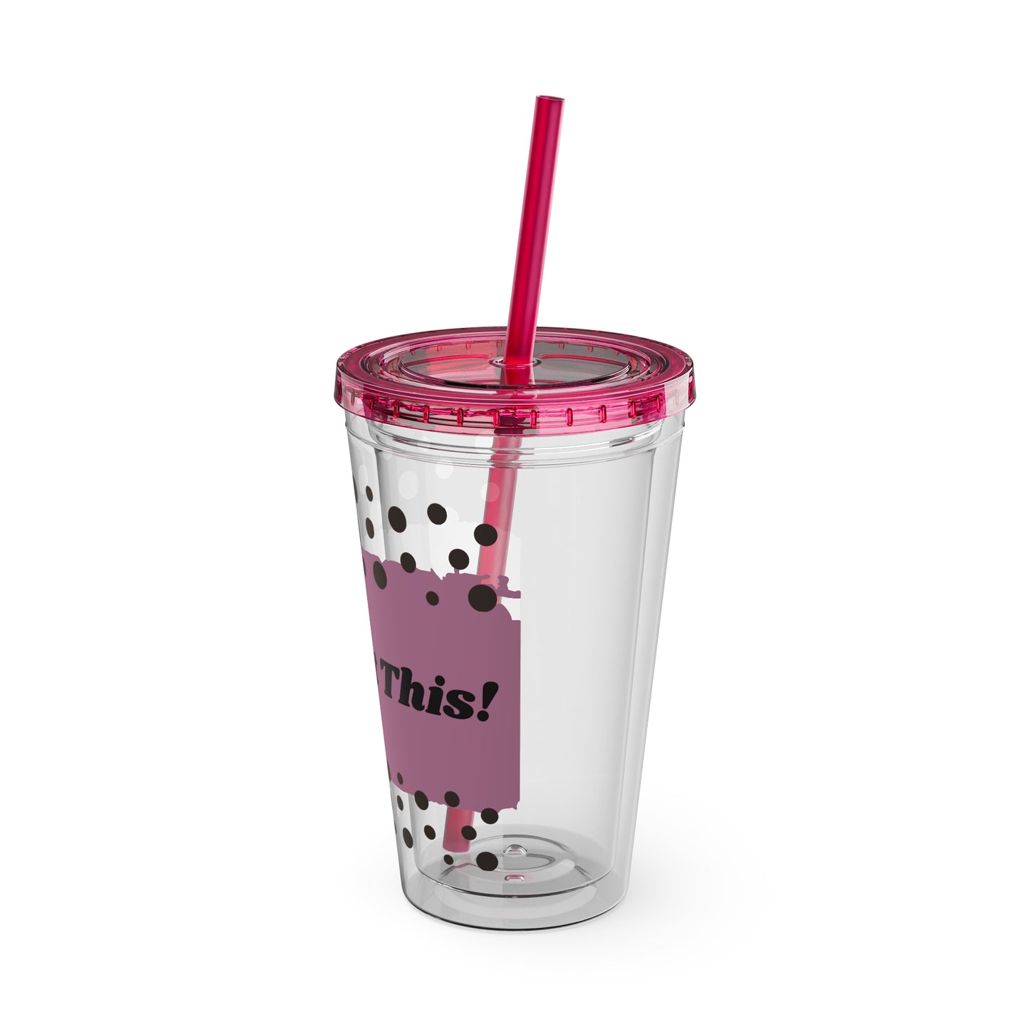 You Got This! - 16oz Tumbler