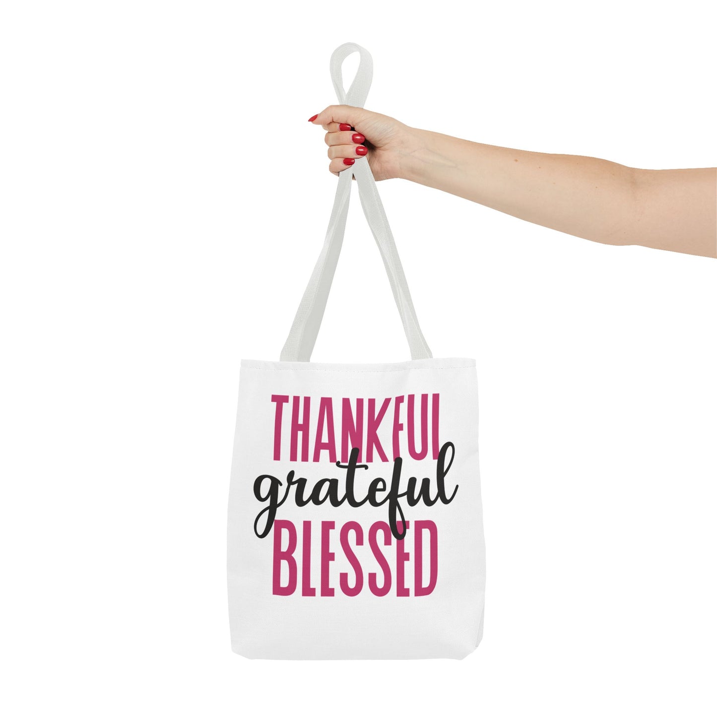 Thankful-Grateful-Blessed Tote Bag