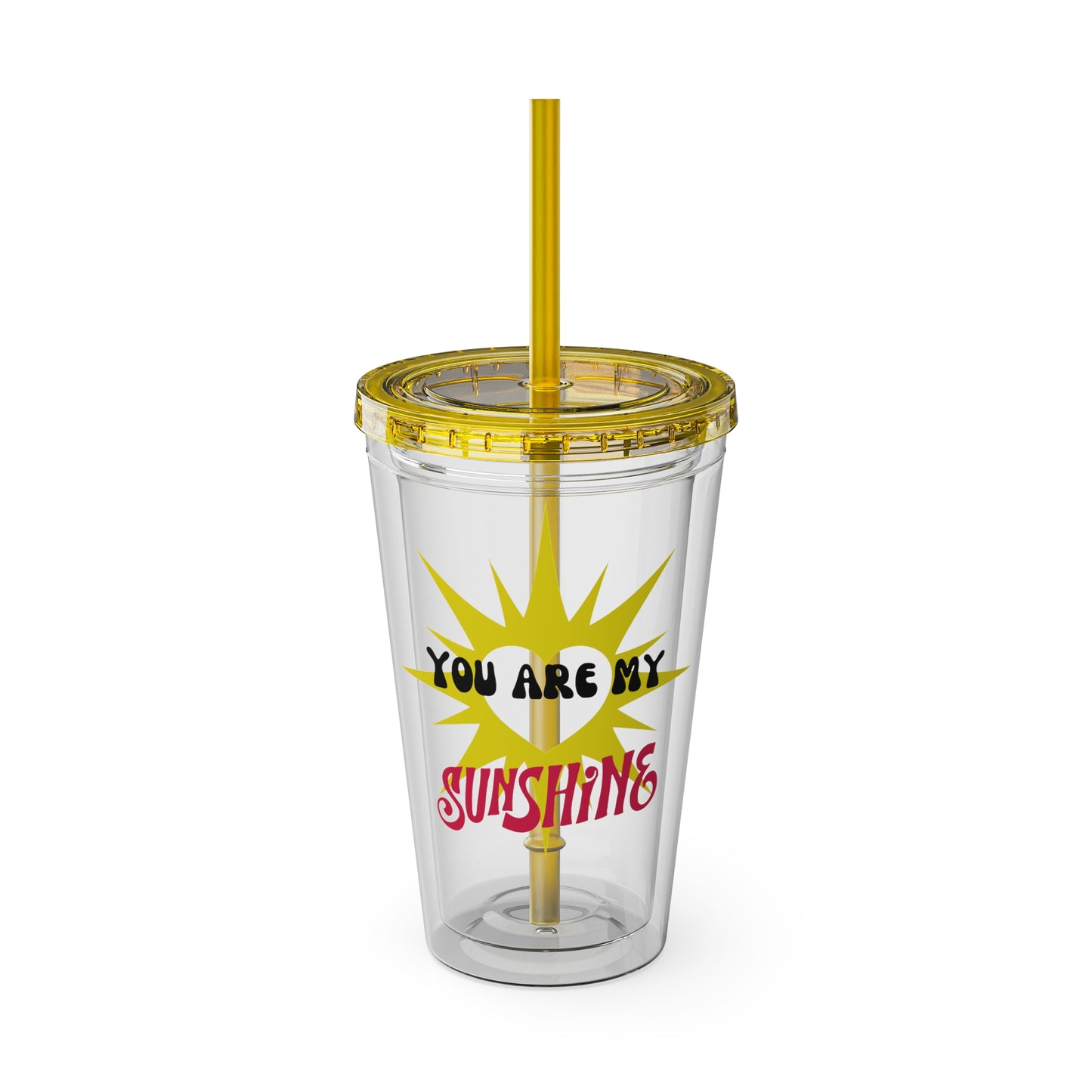 You are my Sunshine - 16oz Tumbler