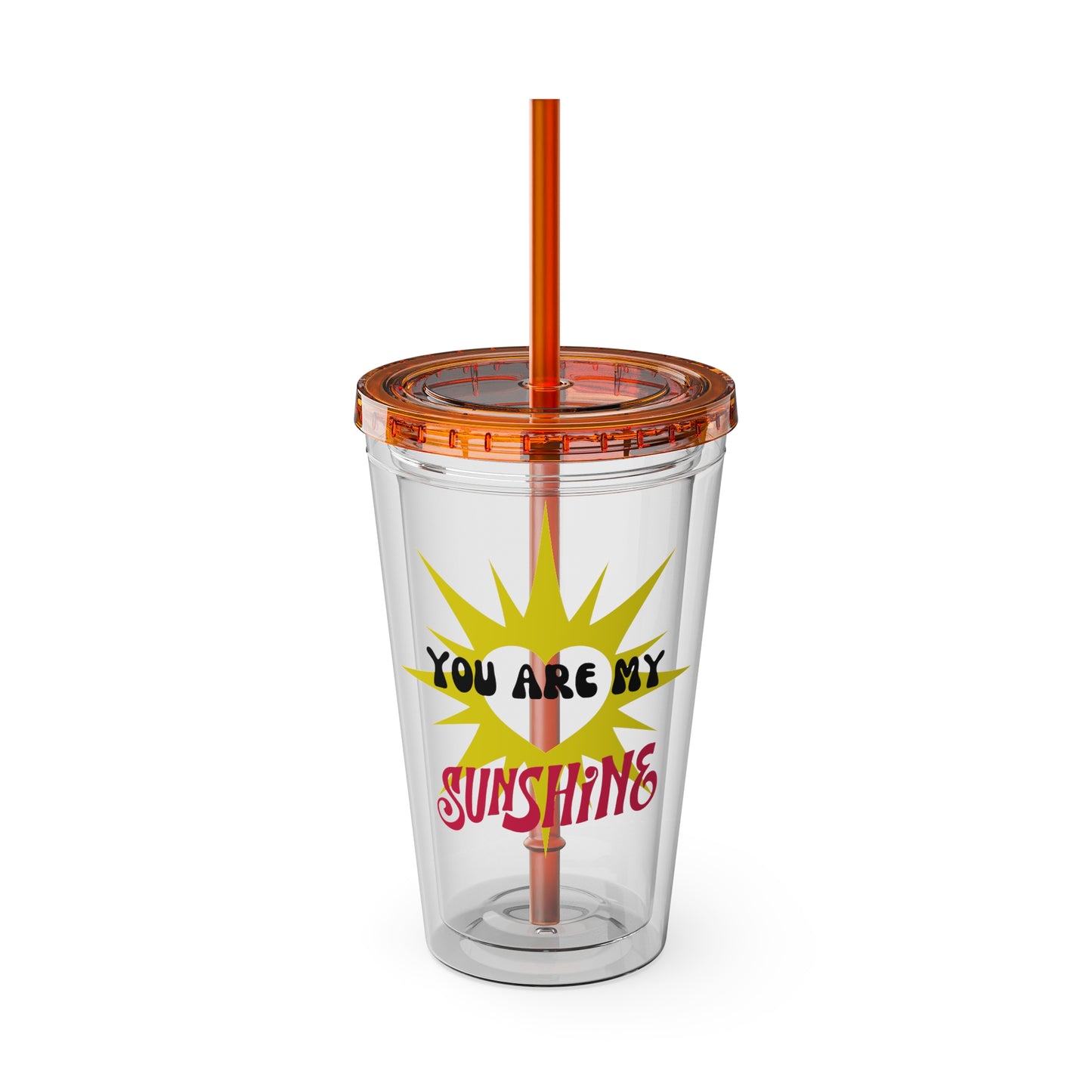 You are my Sunshine - 16oz Tumbler
