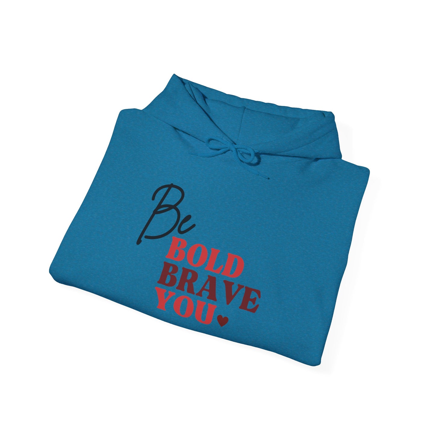 Be Bold Heavy Blend™ Hooded Sweatshirt