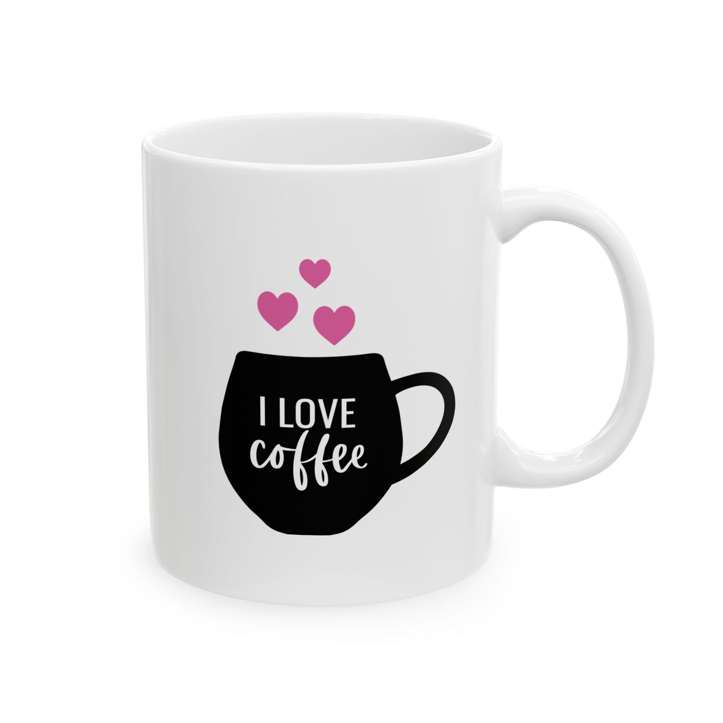I Love Coffee Ceramic Mug, 11oz