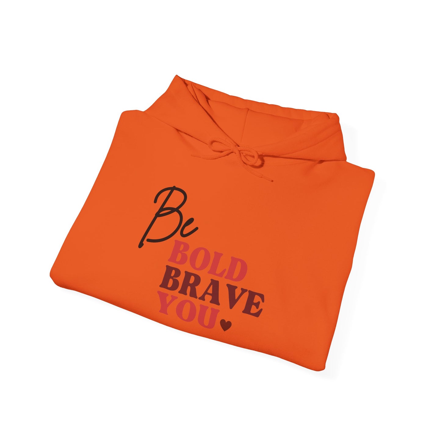 Be Bold Heavy Blend™ Hooded Sweatshirt