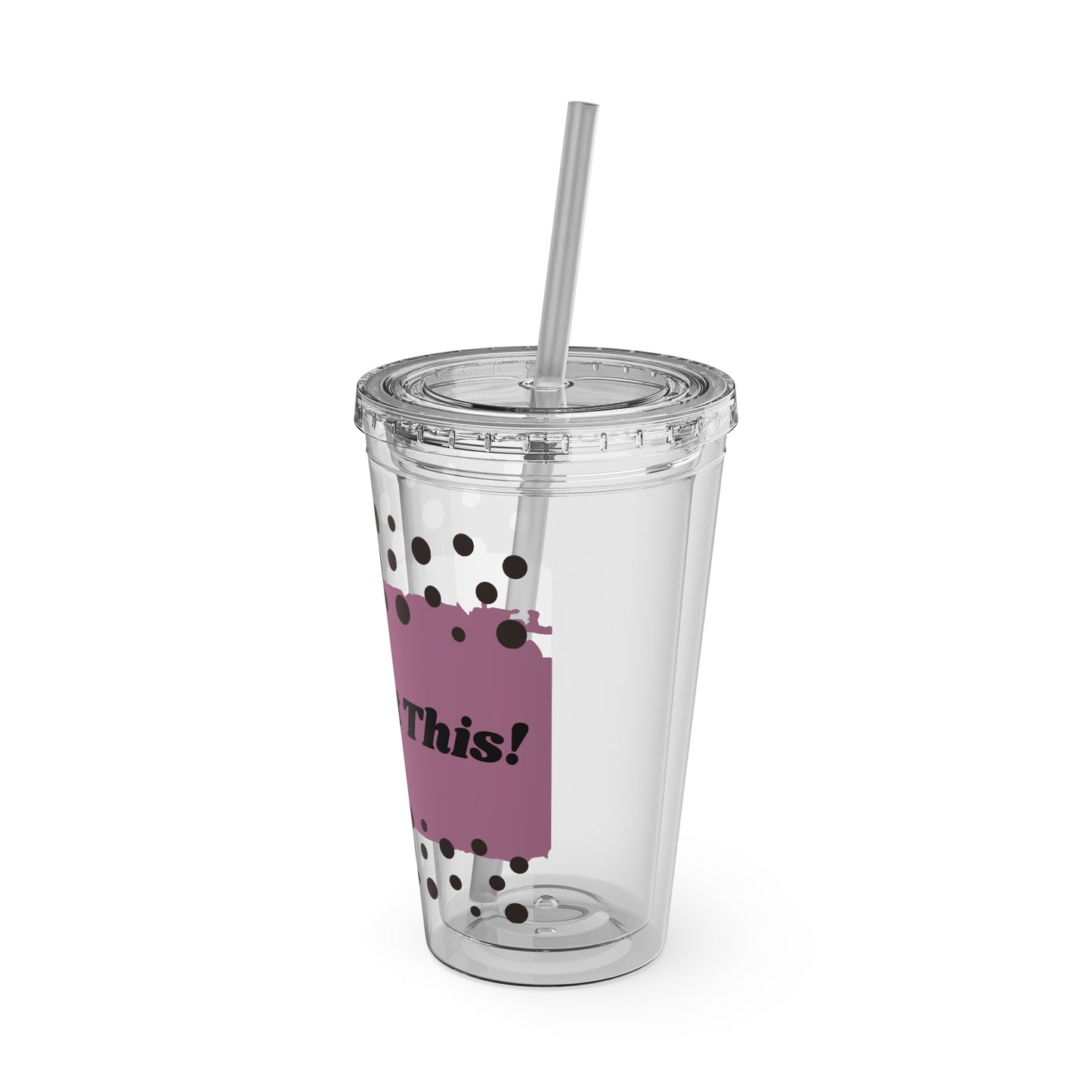 You Got This! - 16oz Tumbler