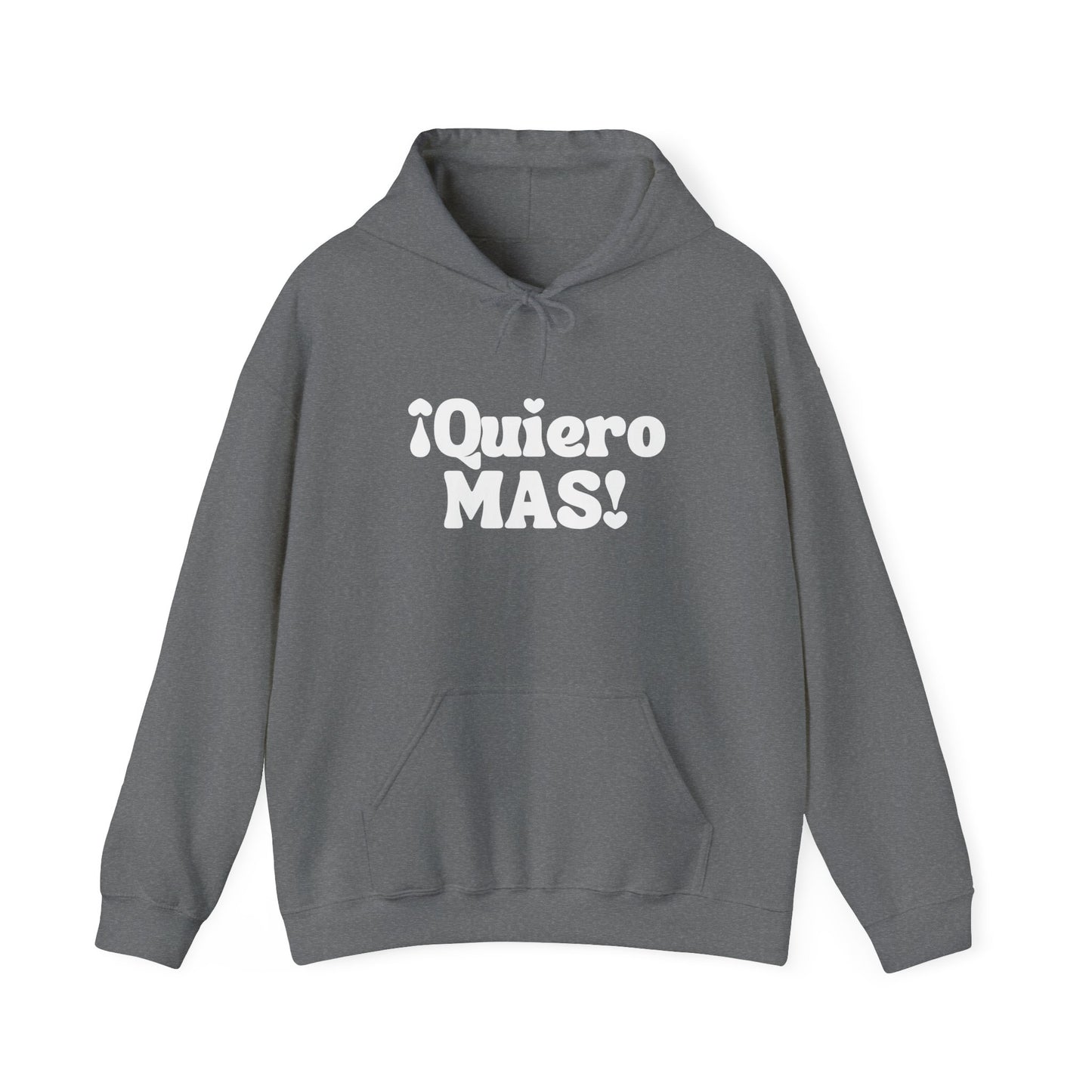 ¡Quiero MAS! - Mexican Heritage Hoodie