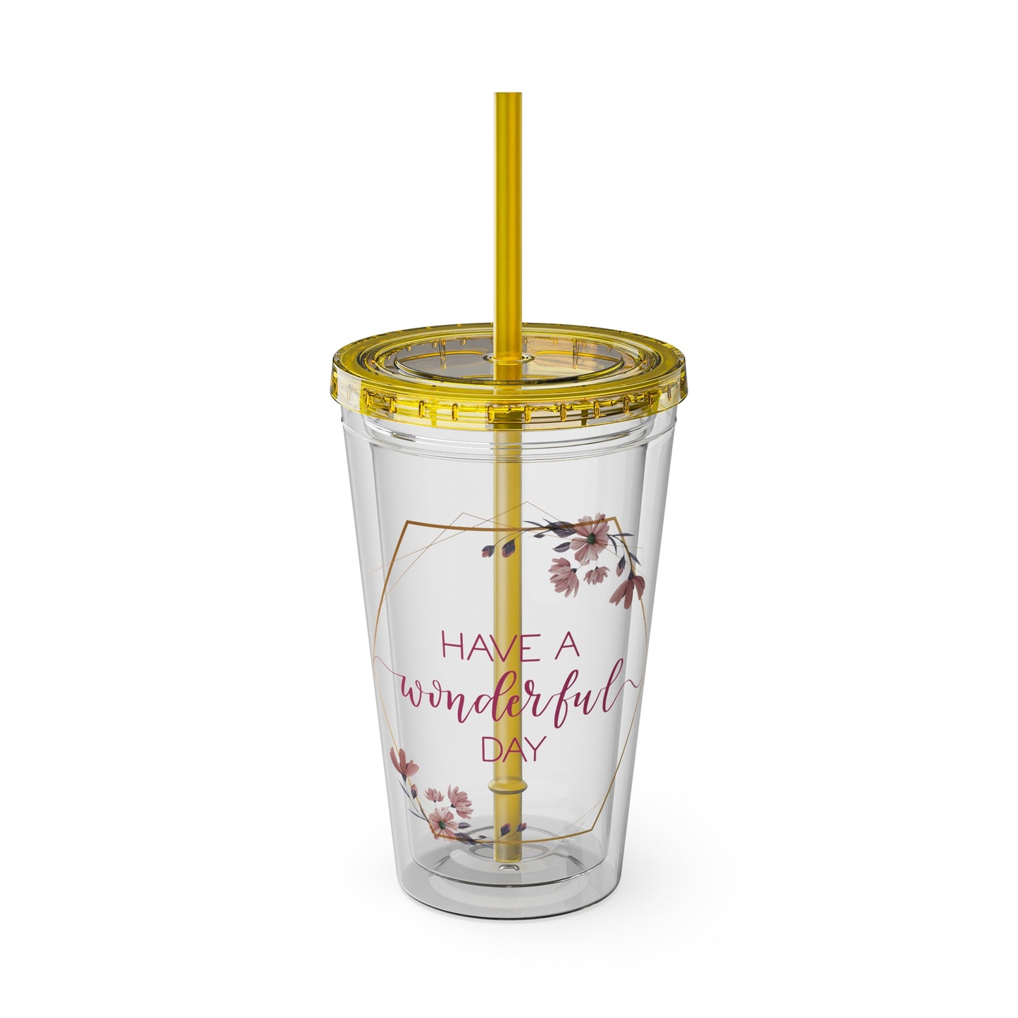 Have a Wonderful Day - 16oz Tumbler