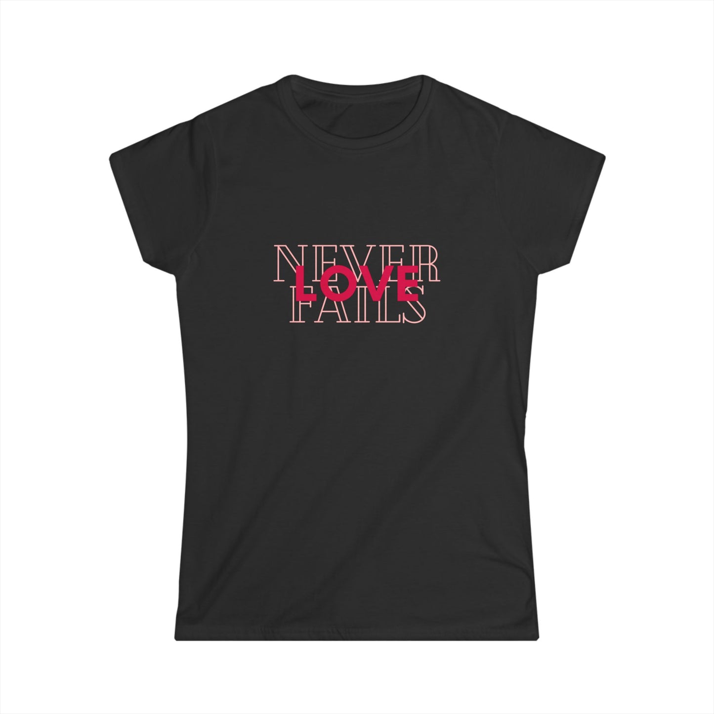 Love Never Fails Tee