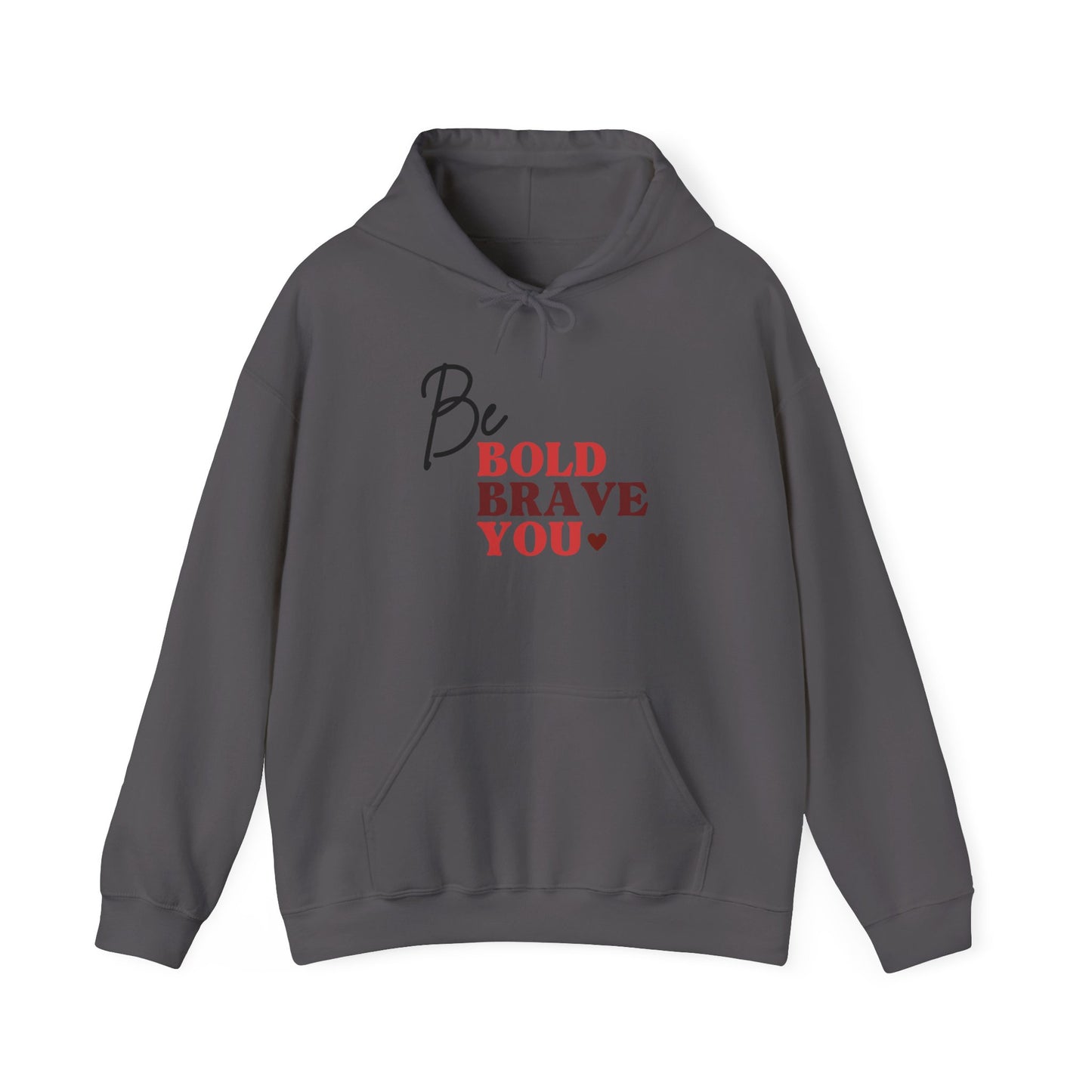 Be Bold Heavy Blend™ Hooded Sweatshirt
