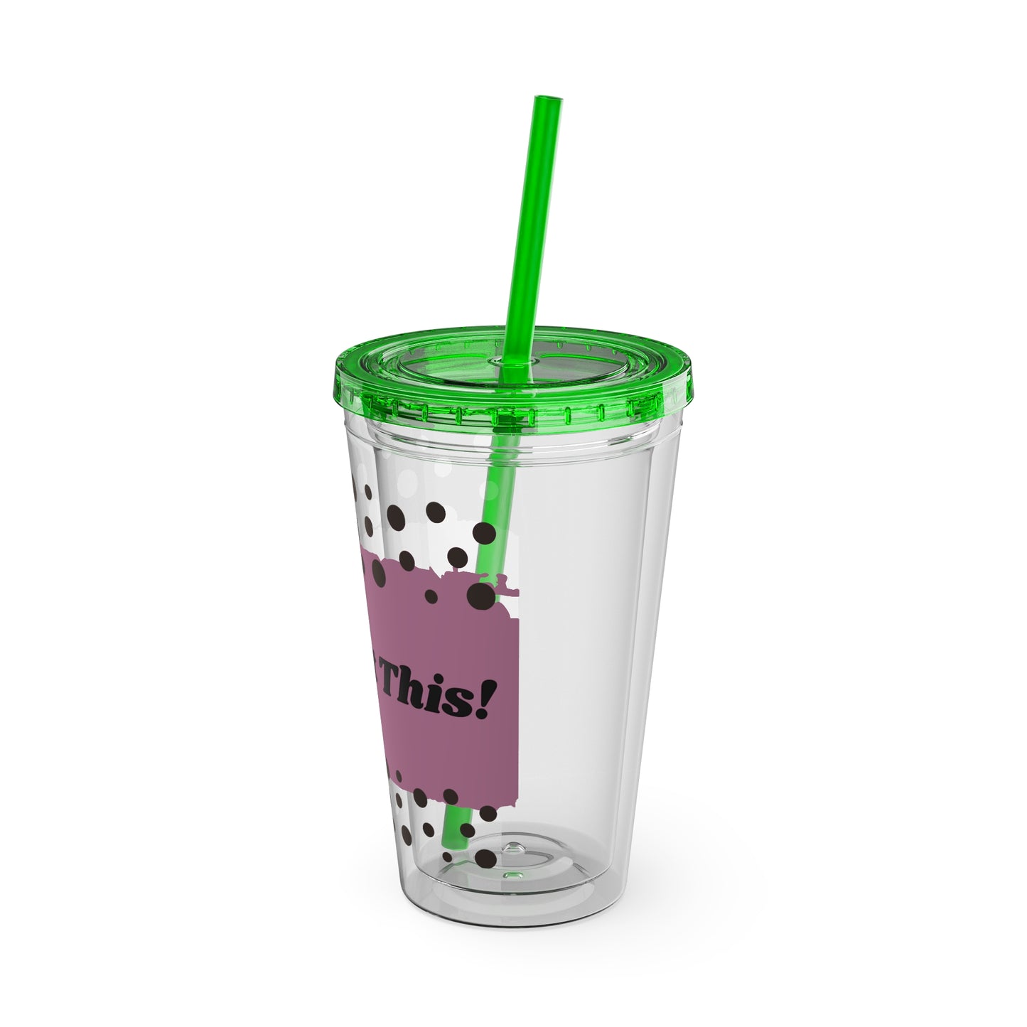 You Got This! - 16oz Tumbler