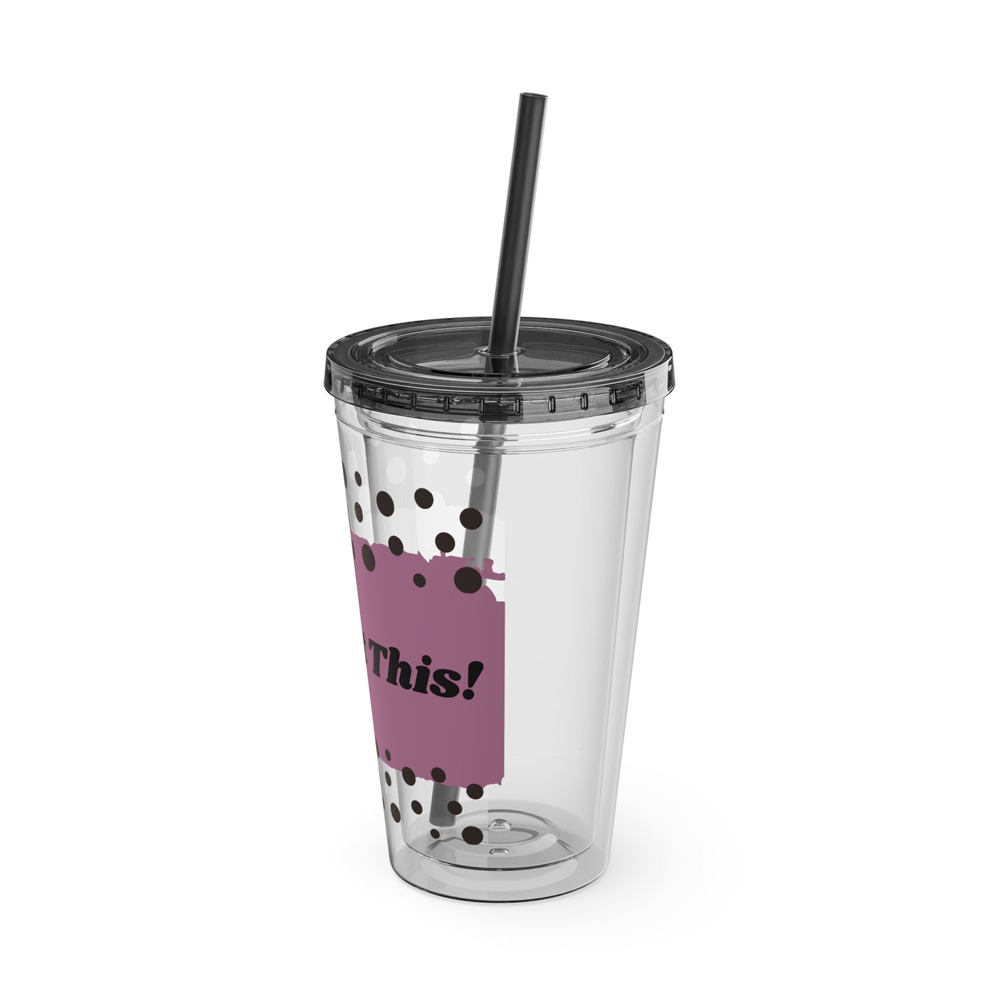 You Got This! - 16oz Tumbler