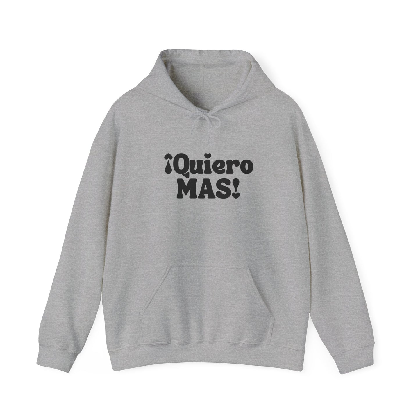 ¡Quiero MAS! - Mexican Heritage Hoodie