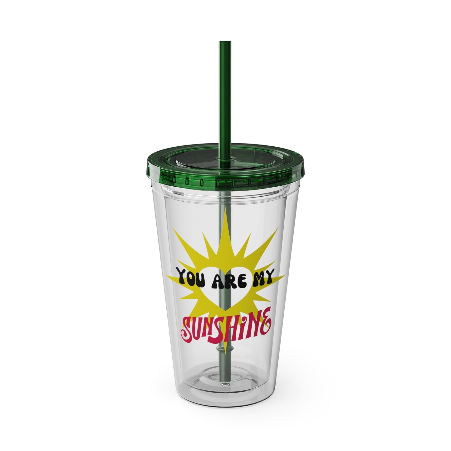 You are my Sunshine - 16oz Tumbler