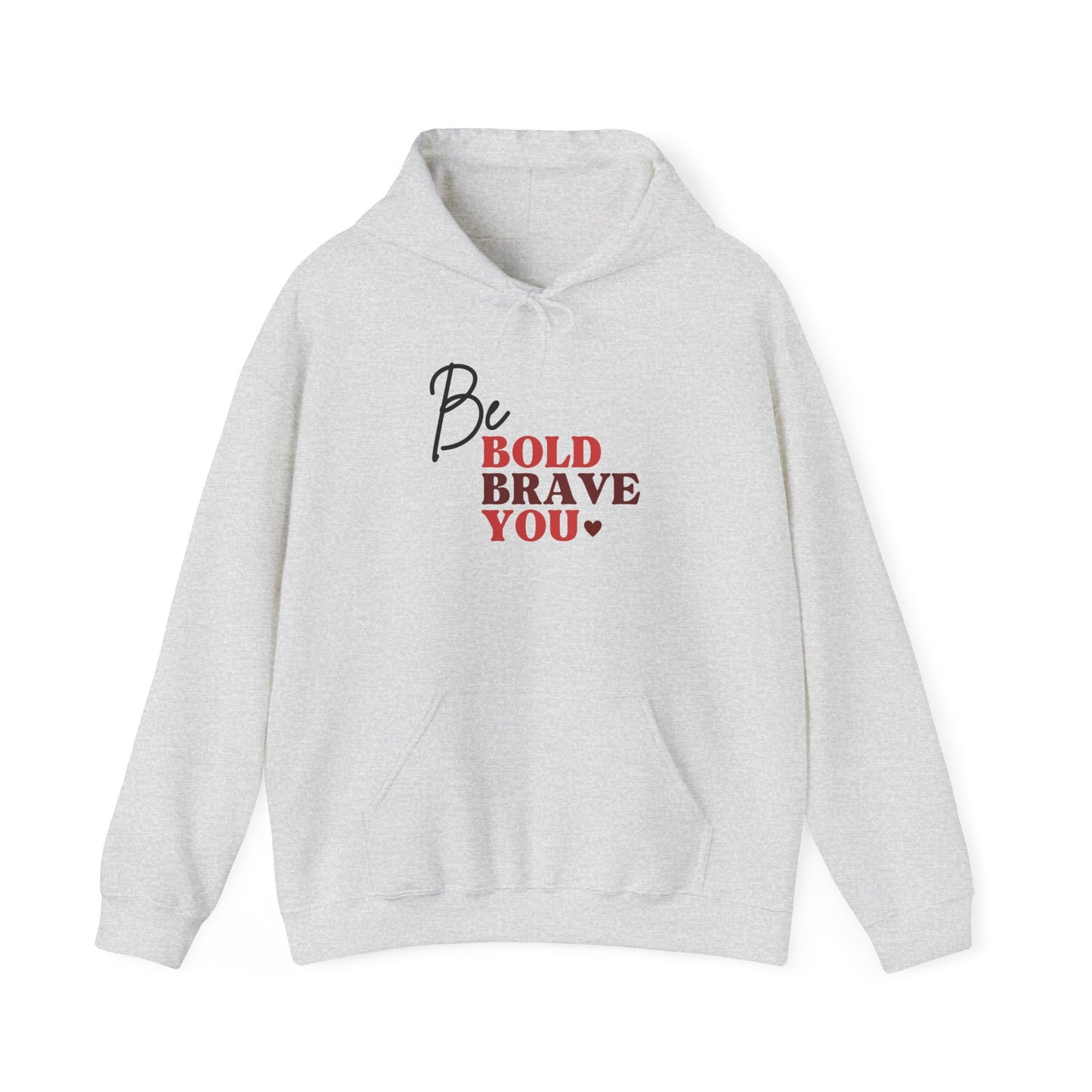Be Bold Heavy Blend™ Hooded Sweatshirt