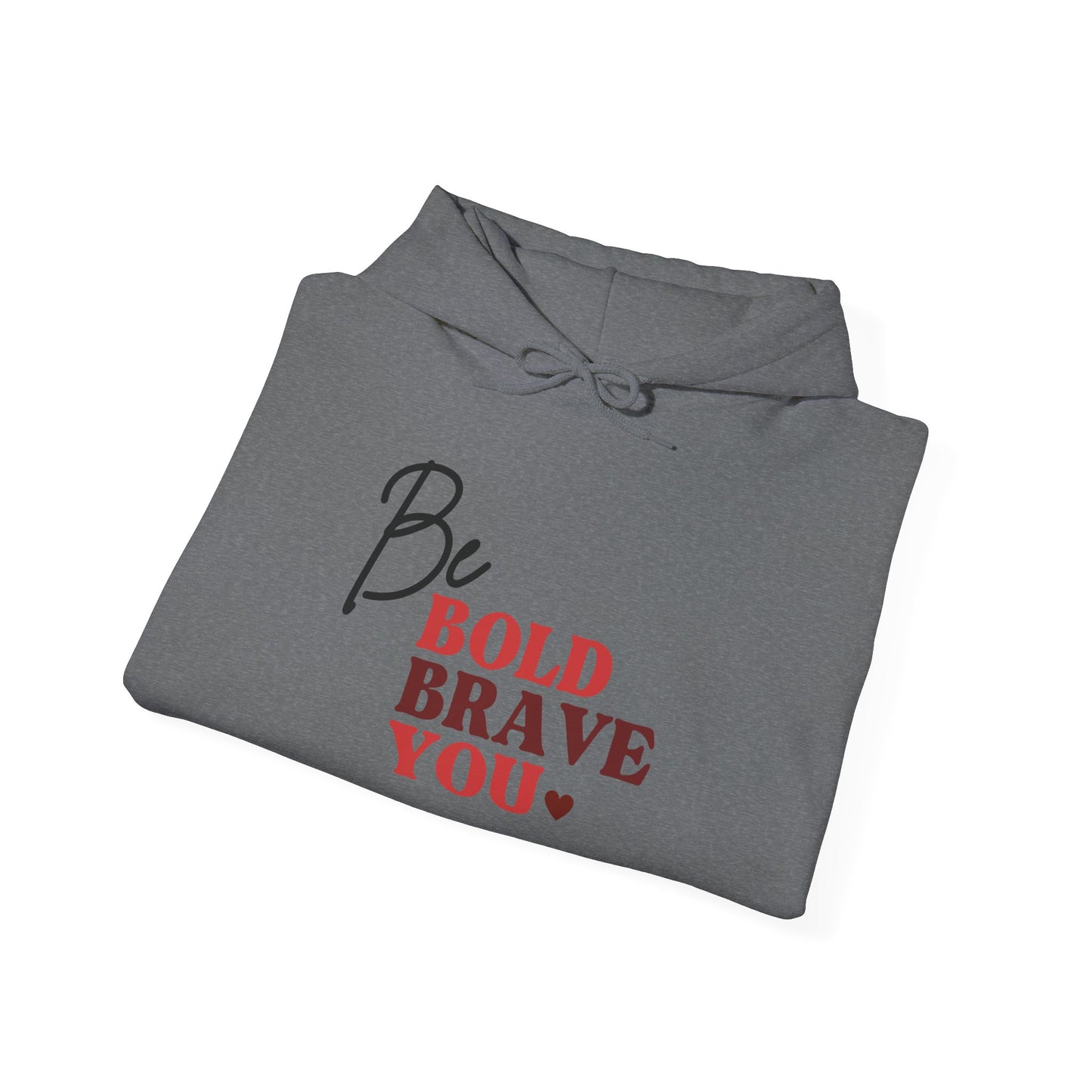 Be Bold Heavy Blend™ Hooded Sweatshirt