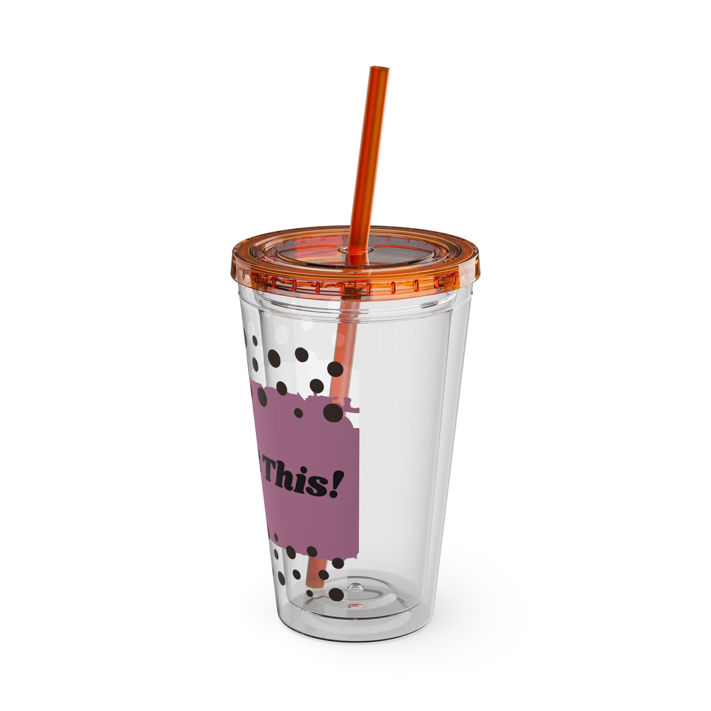 You Got This! - 16oz Tumbler