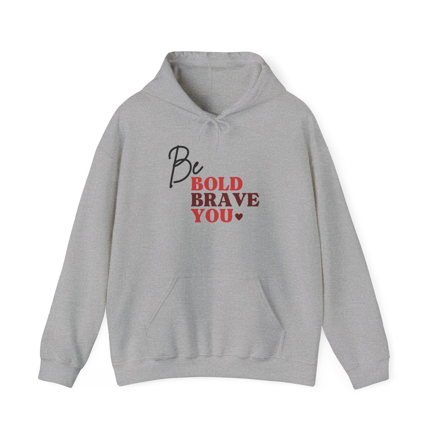 Be Bold Heavy Blend™ Hooded Sweatshirt
