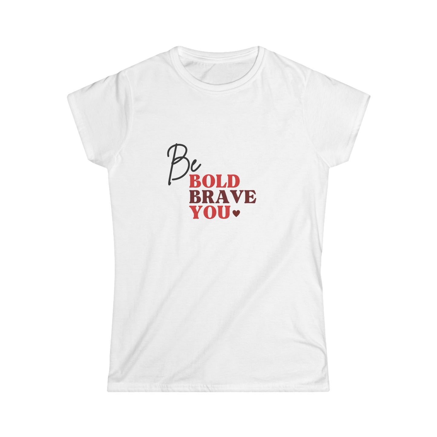 Be Bold Tee
