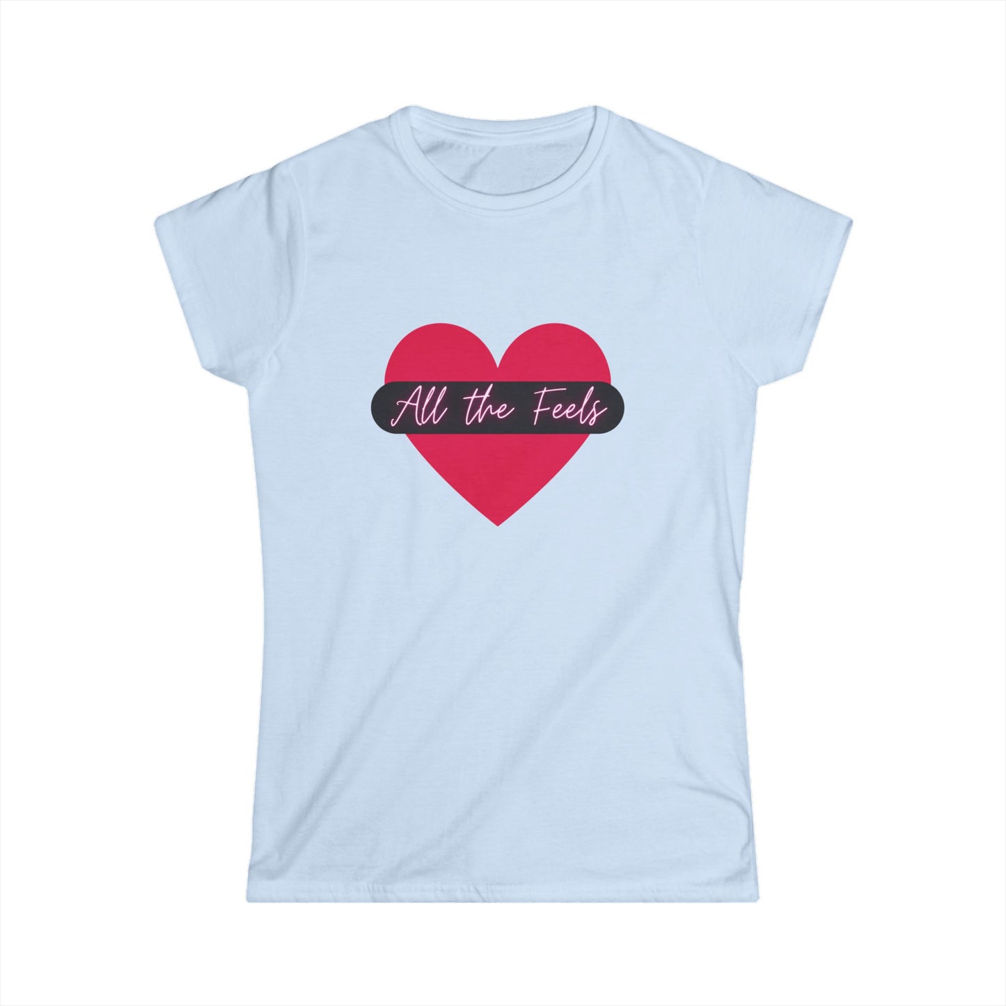 All the Feelz Tee