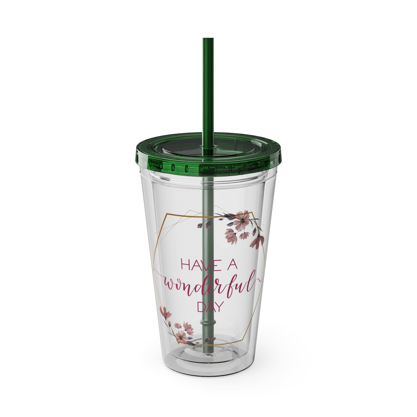 Have a Wonderful Day - 16oz Tumbler